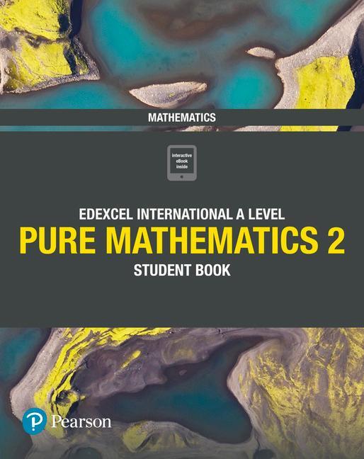 Cover: 9781292244853 | Pearson Edexcel International A Level Mathematics Pure 2...