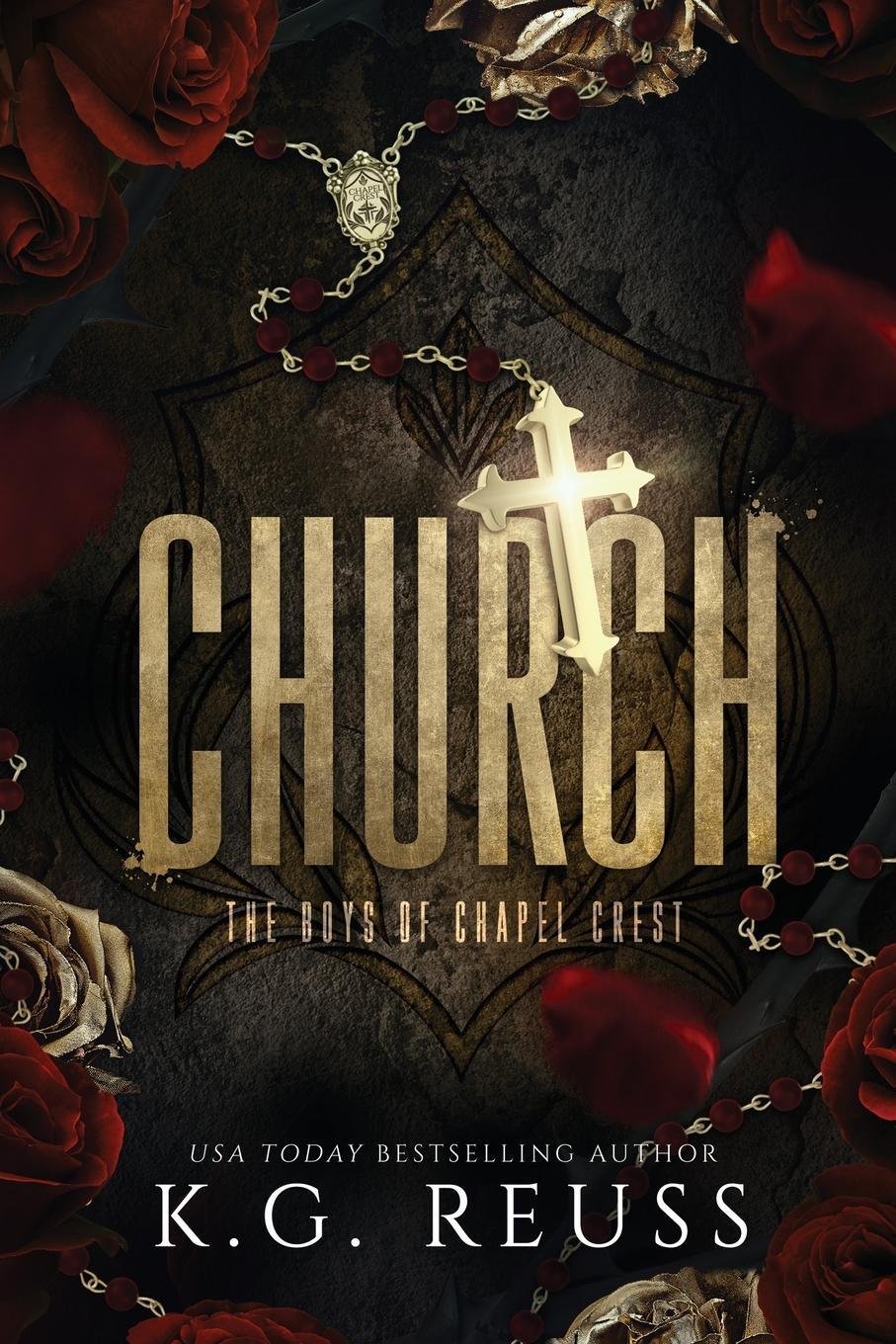 Cover: 9798989479443 | Church | K. G. Reuss | Taschenbuch | The Boys of Chapel Crest | 2022