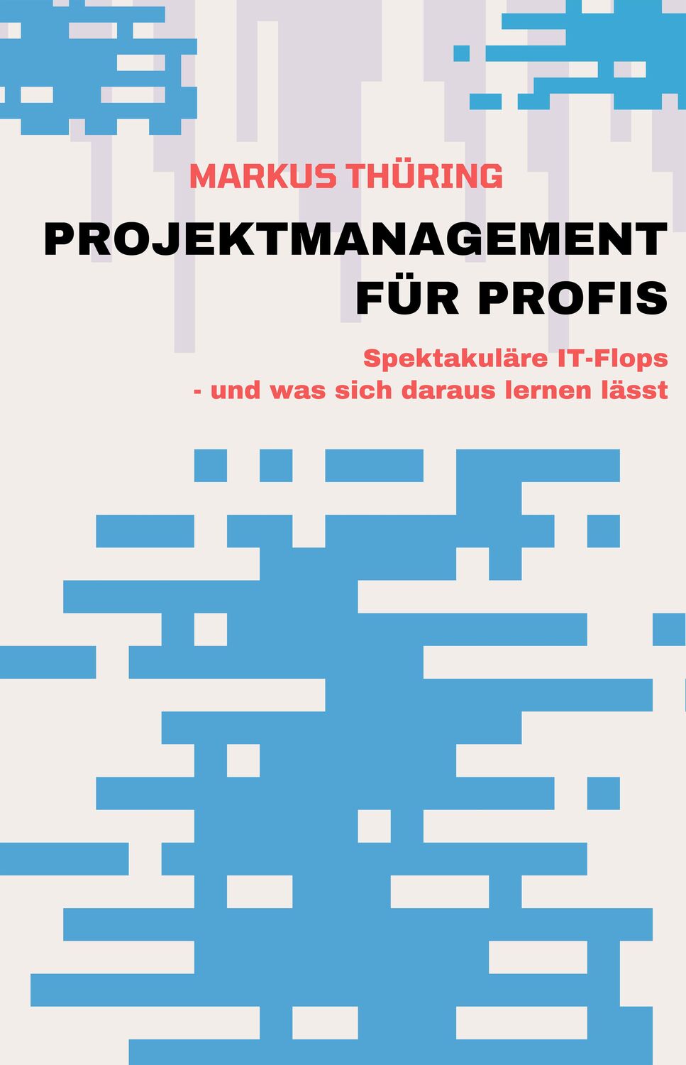Cover: 9783958942509 | PROJEKTMANAGEMENT FÜR PROFIS | Markus Thüring | Taschenbuch | Deutsch