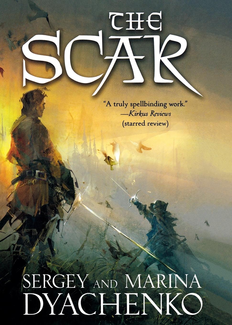 Cover: 9780765380258 | The Scar | Sergey Dyachenko (u. a.) | Taschenbuch | Paperback | 2012