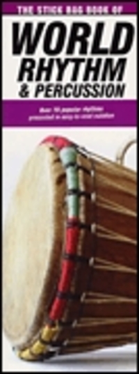 Cover: 752187985761 | The Stick Bag Book of World Rhythm and Percussion | Buch | 2006