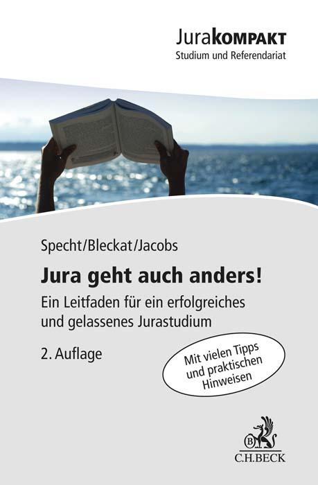 Cover: 9783406780431 | Jura geht auch anders! | Florian Specht (u. a.) | Taschenbuch | 2021