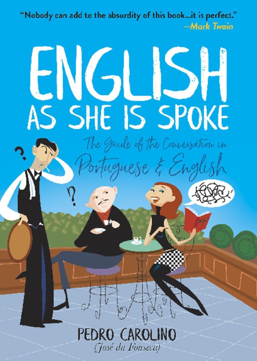 Cover: 9780486829326 | English as She is Spoke: the Guide of the Conversation in...