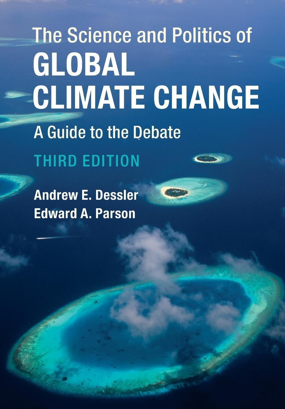 Cover: 9781316631324 | The Science and Politics of Global Climate Change | Edward A. Parson