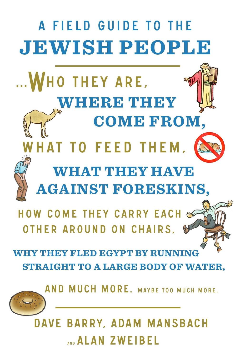 Cover: 9781250191960 | A Field Guide to the Jewish People: Who They Are, Where They Come...