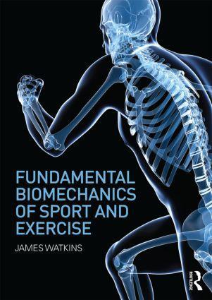 Cover: 9780415815086 | Fundamental Biomechanics of Sport and Exercise | James Watkins | Buch