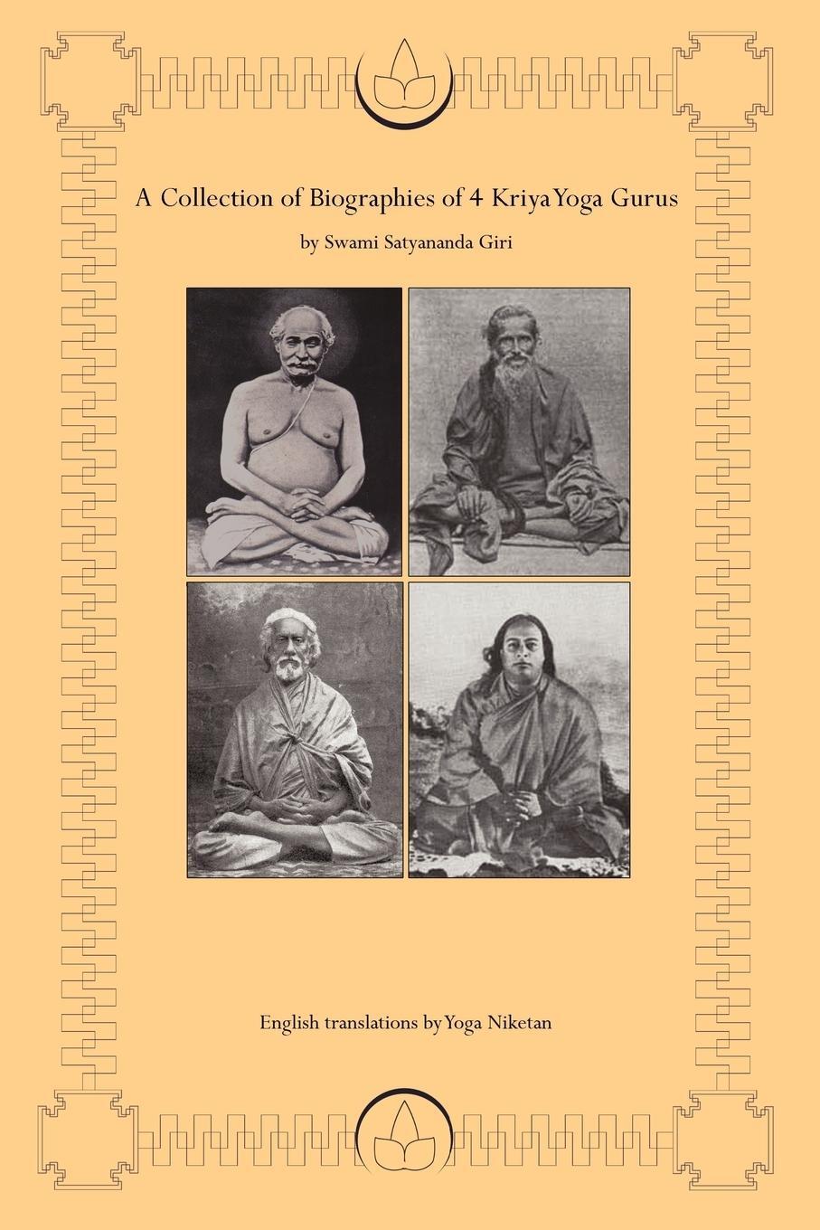 Cover: 9780595386758 | A Collection of Biographies of 4 Kriya Yoga Gurus by Swami...
