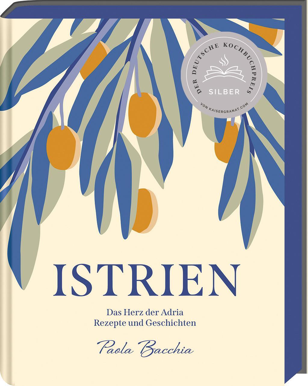 Cover: 9783747204566 | Istrien - Deutscher Kochbuchpreis 2023 Silber | Paola Bacchia | Buch