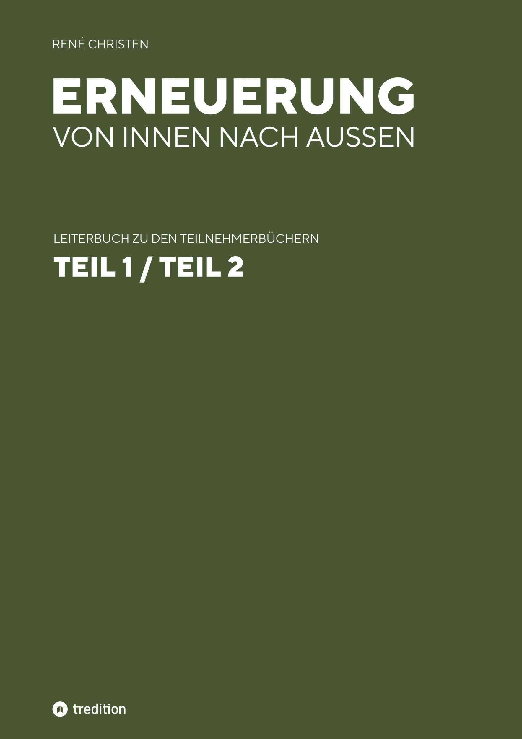 Cover: 9783347111707 | Erneuerung von innen nach außen, Leiterheft | René Christen | Buch