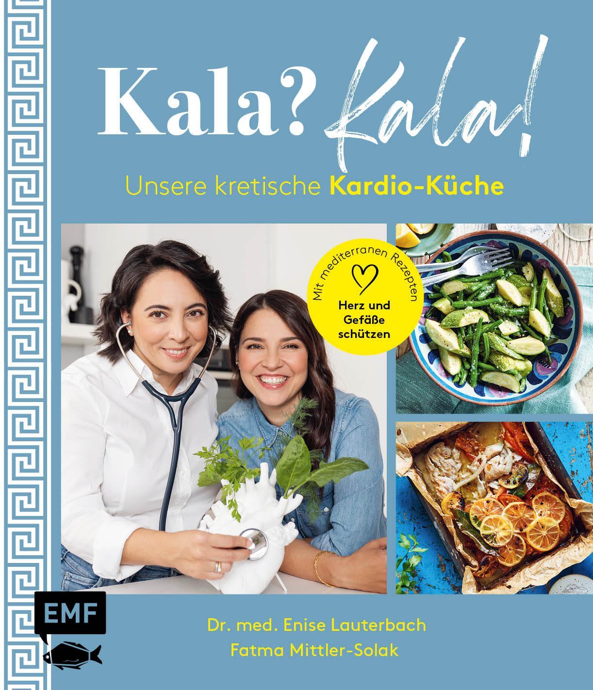 Cover: 9783745914955 | Kala? Kala! Unsere kretische Kardio-Küche | Mittler-Solak (u. a.)