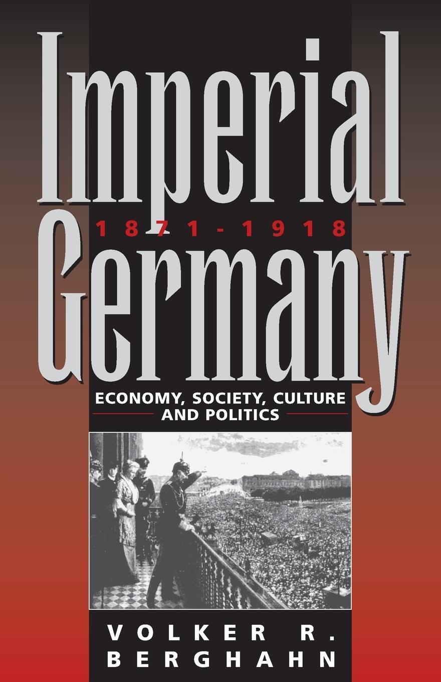 Cover: 9781845450113 | Imperial Germany 1871-1918 | Volker Rolf Berghahn | Taschenbuch | 2005