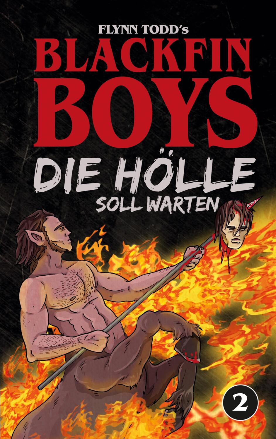 Cover: 9783758383519 | Blackfin Boys - Die Hölle soll warten | Das 2. Abenteuer | Flynn Todd