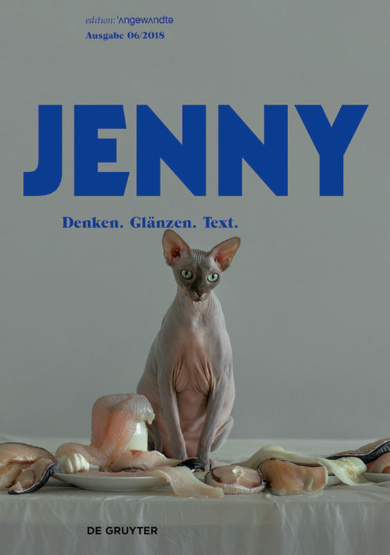 Cover: 9783110617870 | JENNY. Ausg. 6 | Denken. Glänzen. Text. | Ana Bagradjans (u. a.)