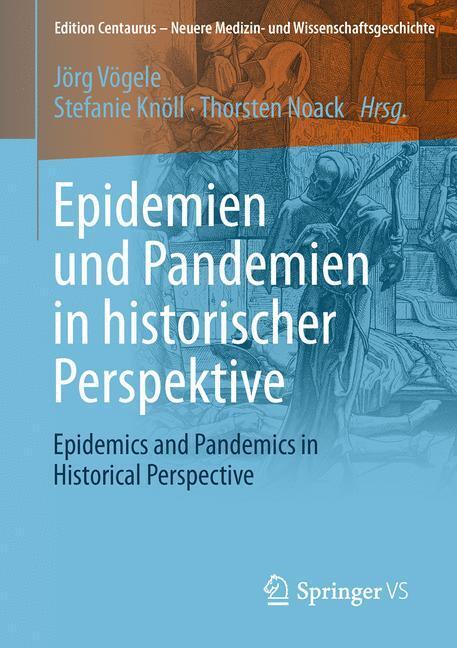 Cover: 9783658138745 | Epidemien und Pandemien in historischer Perspektive | Vögele (u. a.)