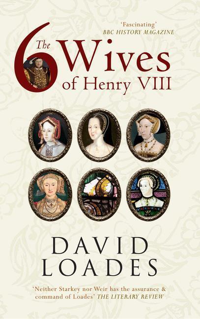 Cover: 9781445618975 | The Six Wives of Henry VIII | David Loades | Taschenbuch | Englisch