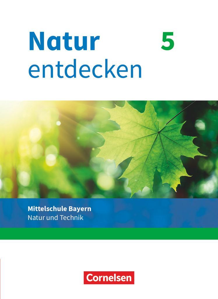 Cover: 9783762704652 | Natur entdecken 5. Jahrgangsstufe - Mittelschule Bayern - Schülerbuch