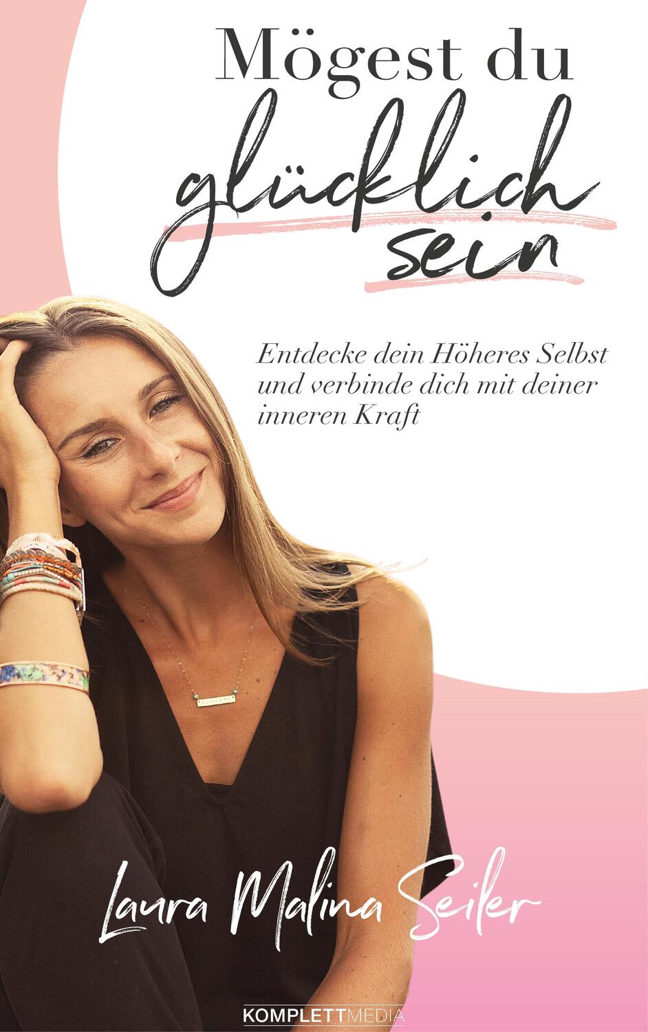 Cover: 9783831204564 | Mögest Du glücklich sein | Laura Malina Seiler | Buch | Deutsch | 2017