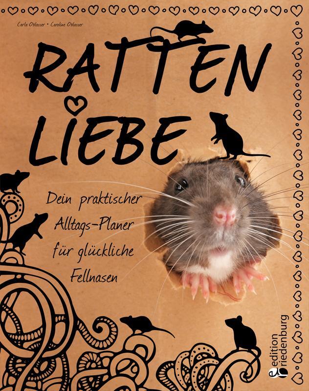 Cover: 9783990820216 | Rattenliebe - Dein praktischer Alltags-Planer für glückliche Fellnasen