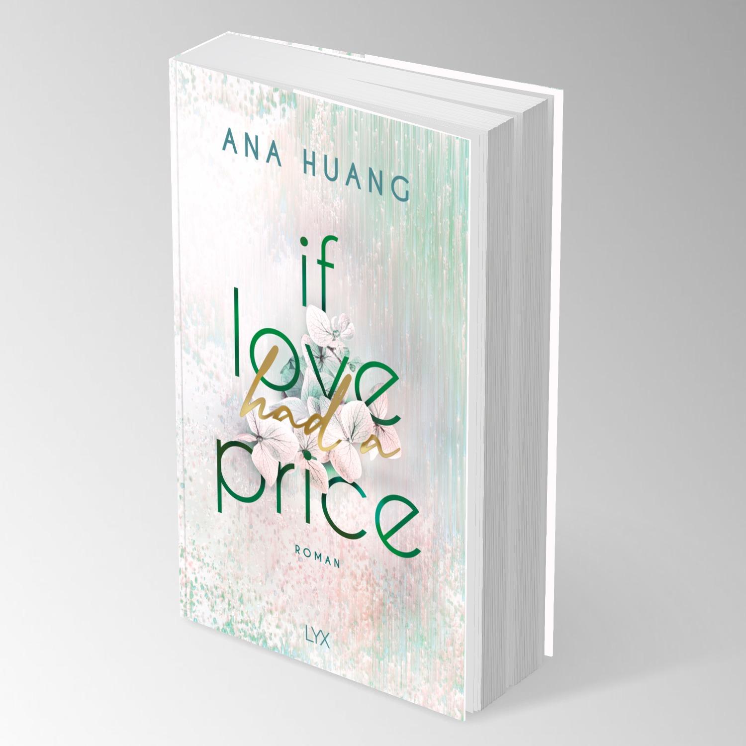 Bild: 9783736322752 | If Love Had A Price | Ana Huang | Taschenbuch | 450 S. | Deutsch | LYX