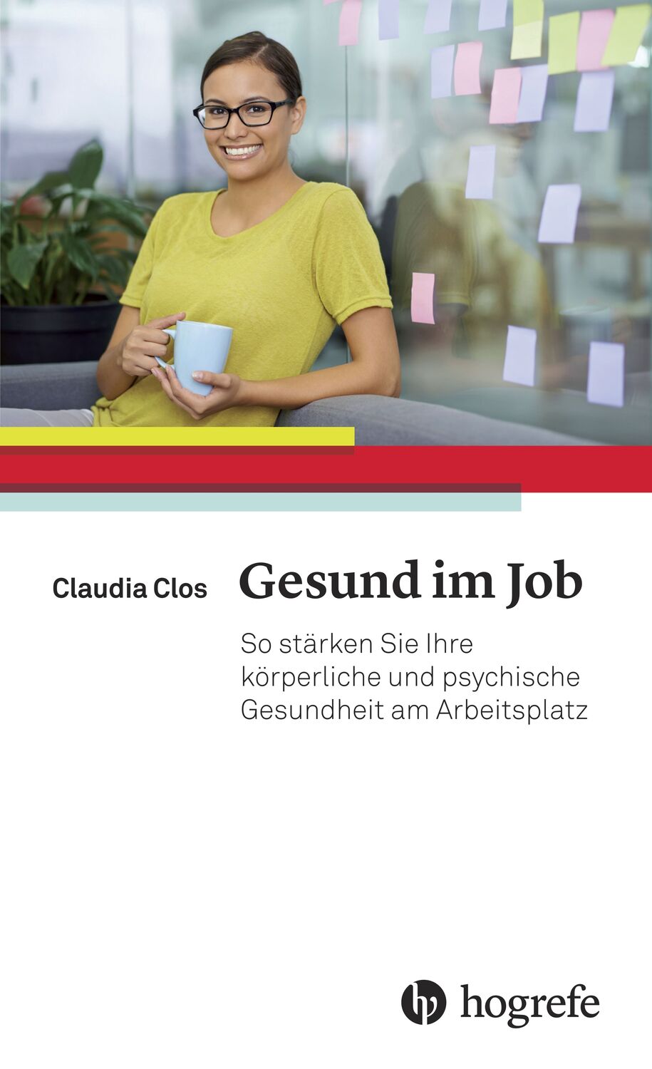 Cover: 9783456855783 | Gesund im Job | Claudia Clos | Taschenbuch | 208 S. | Deutsch | 2016
