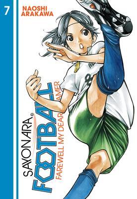 Cover: 9781646511013 | Sayonara, Football 7 | Farewell, My Dear Cramer | Naoshi Arakawa