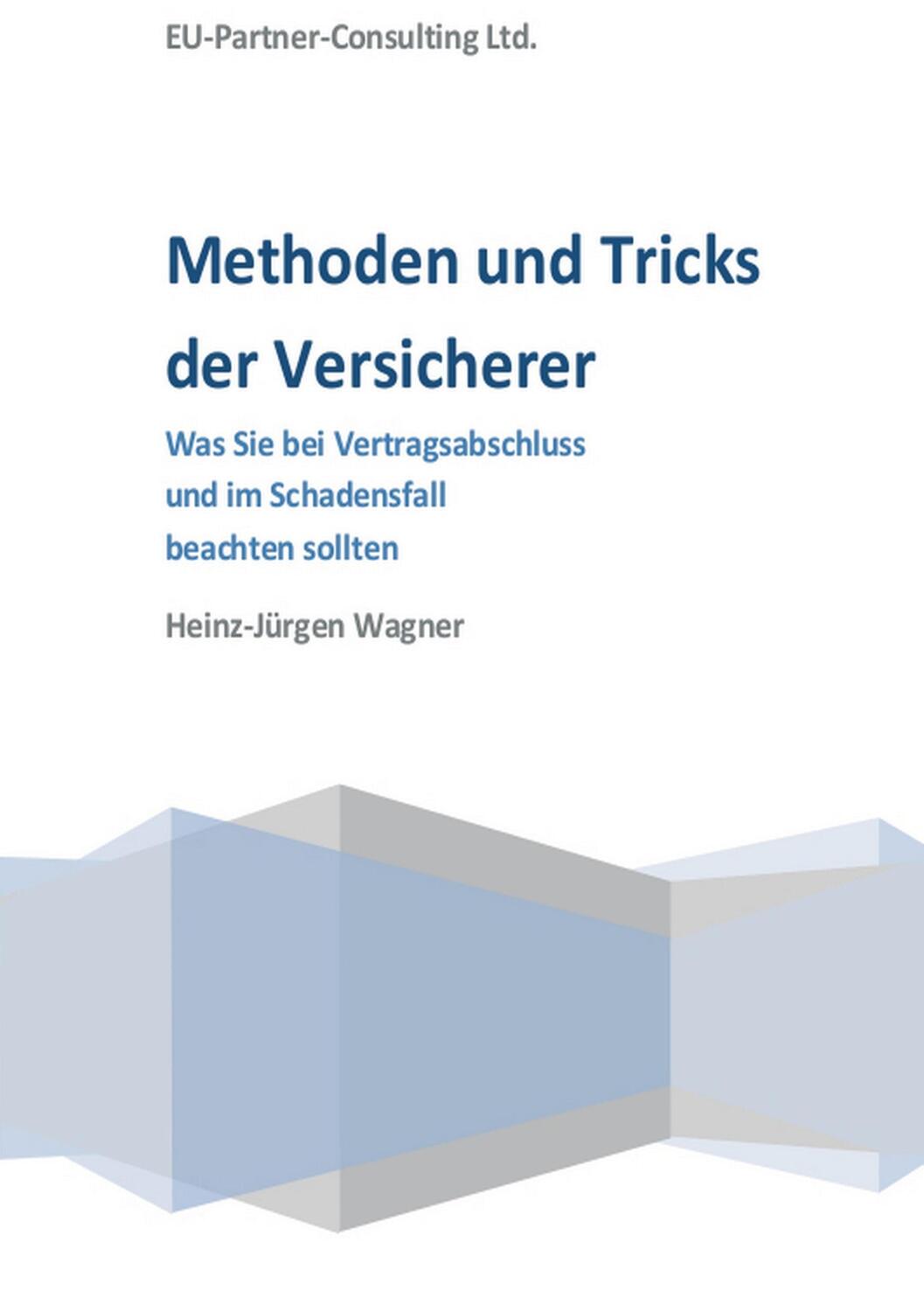 Cover: 9783732340569 | Methoden und Tricks der Versicherer | Heinz-Jürgen Wagner | Buch