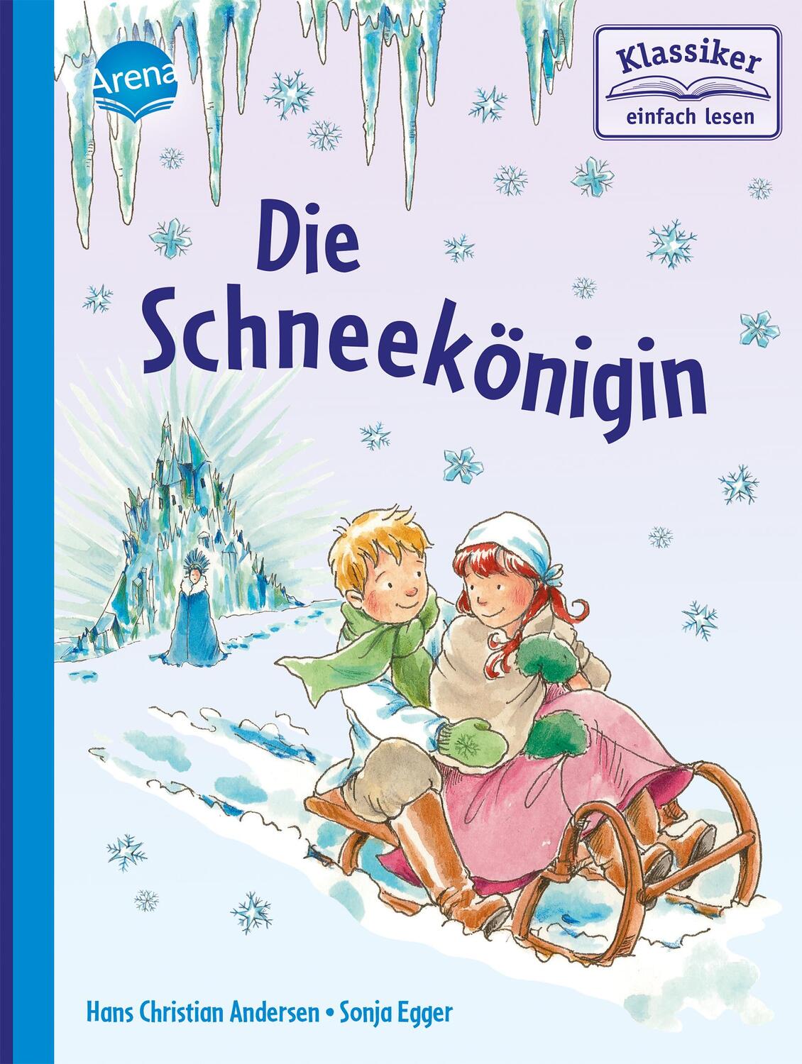 Cover: 9783401718620 | Die Schneekönigin | Klassiker einfach lesen | Andersen (u. a.) | Buch
