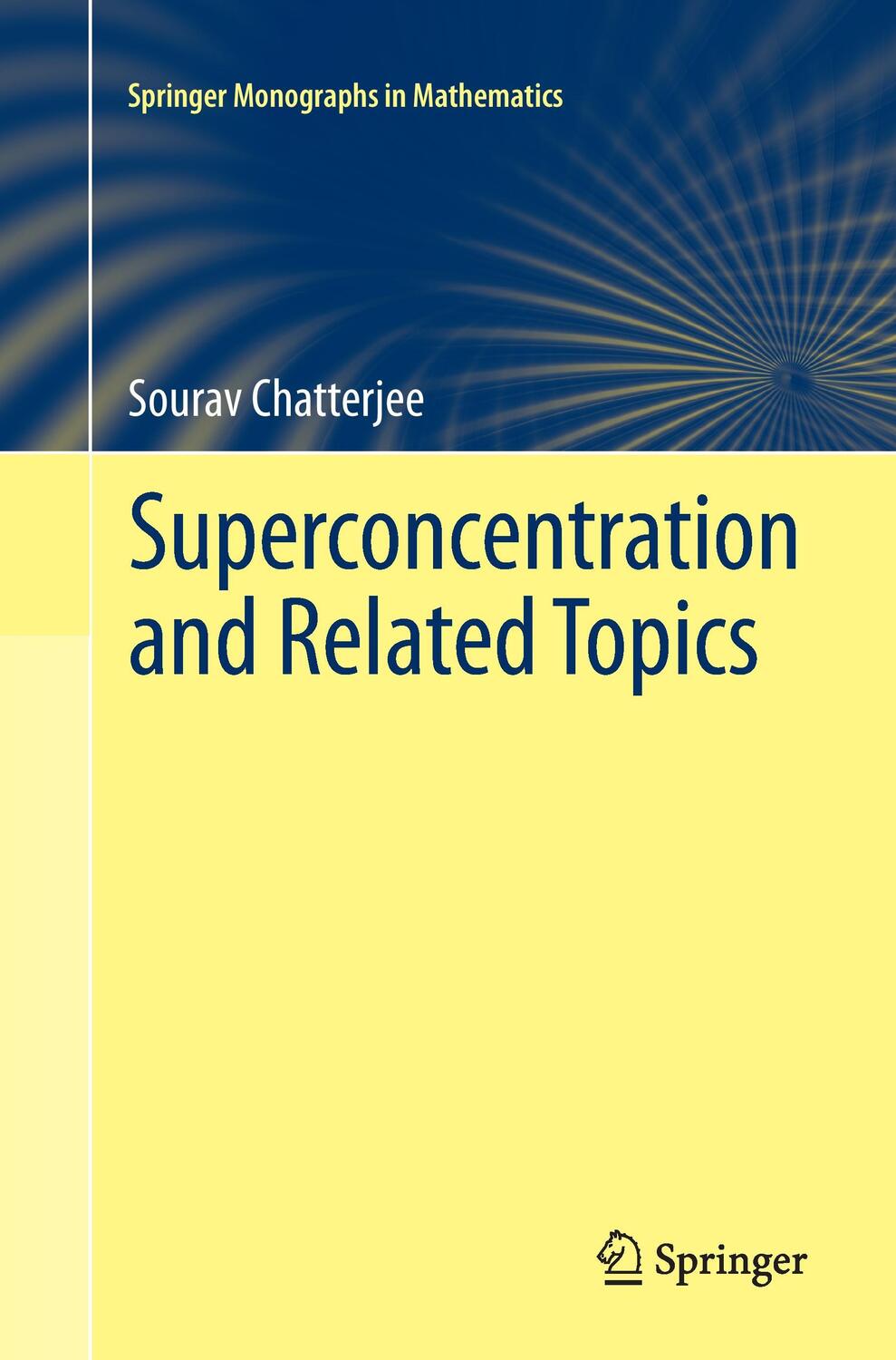 Cover: 9783319352282 | Superconcentration and Related Topics | Sourav Chatterjee | Buch | ix