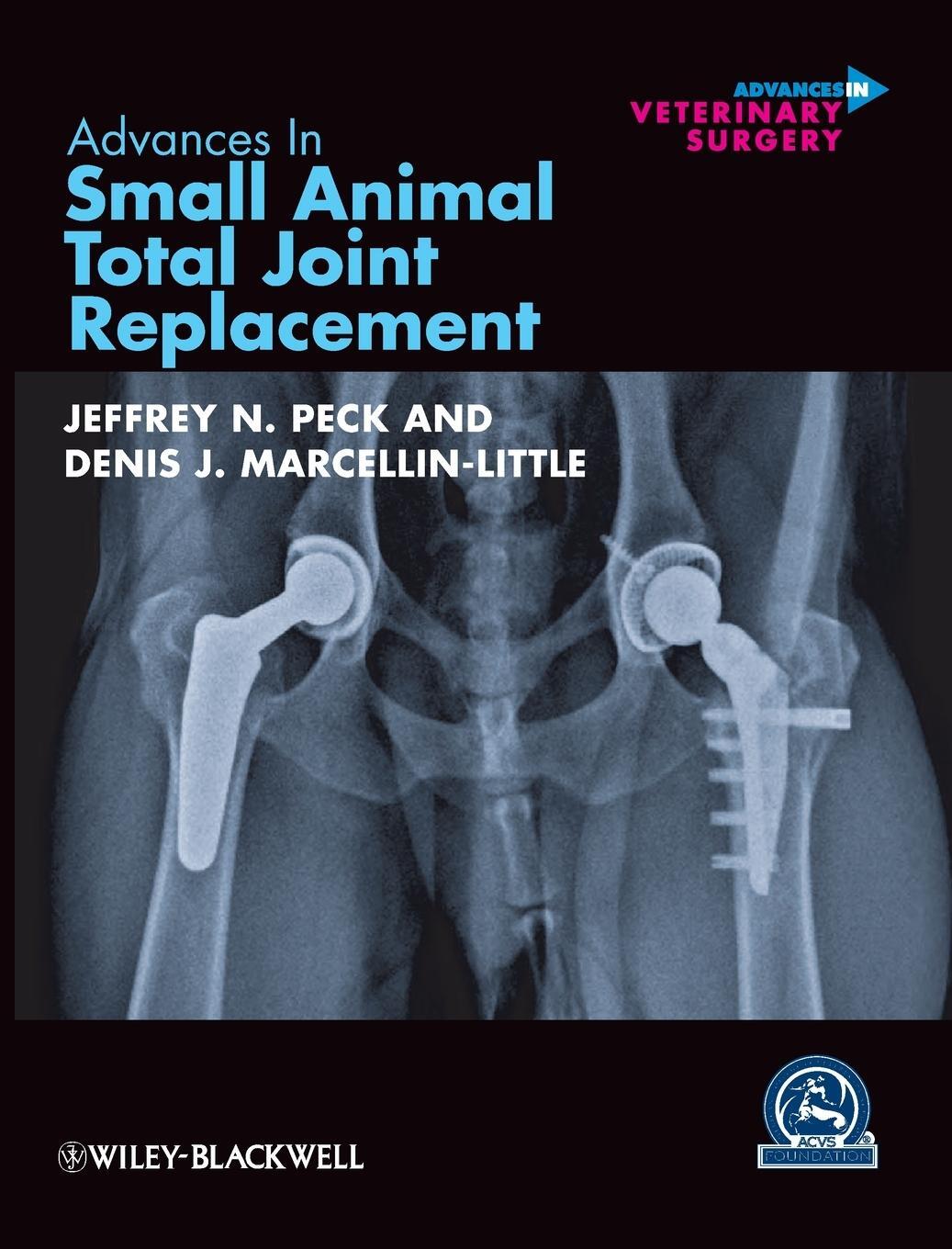 Cover: 9780470959619 | Advances in Small Animal Total Joint Replacement | Jeffrey N. Peck