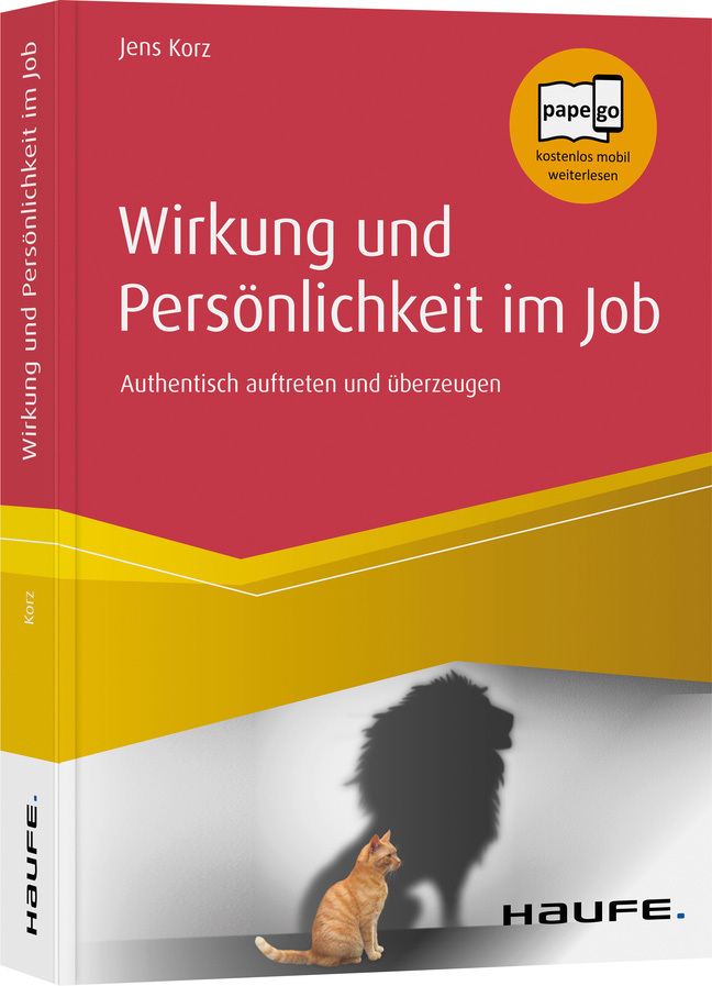 Cover: 9783648137529 | Wirkung und Persönlichkeit im Job | Jens Korz | Taschenbuch | 191 S.