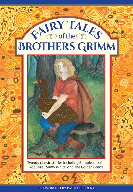 Cover: 9781861478672 | Fairy Tales of the Brothers Grimm: Twenty Classic Stories Including...