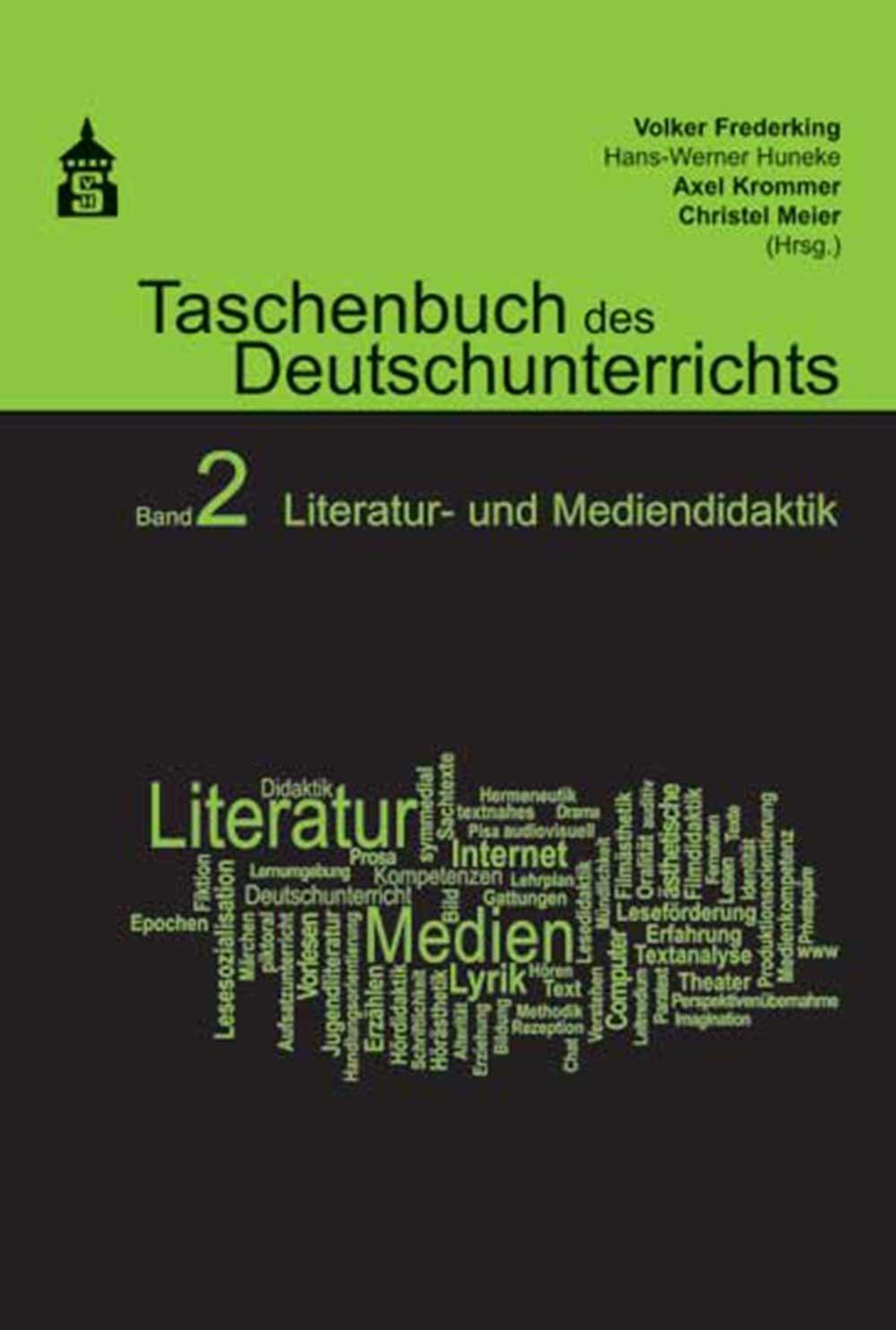 Cover: 9783834011565 | Taschenbuch des Deutschunterrichts. Band 2 | Volker Frederking (u. a.)