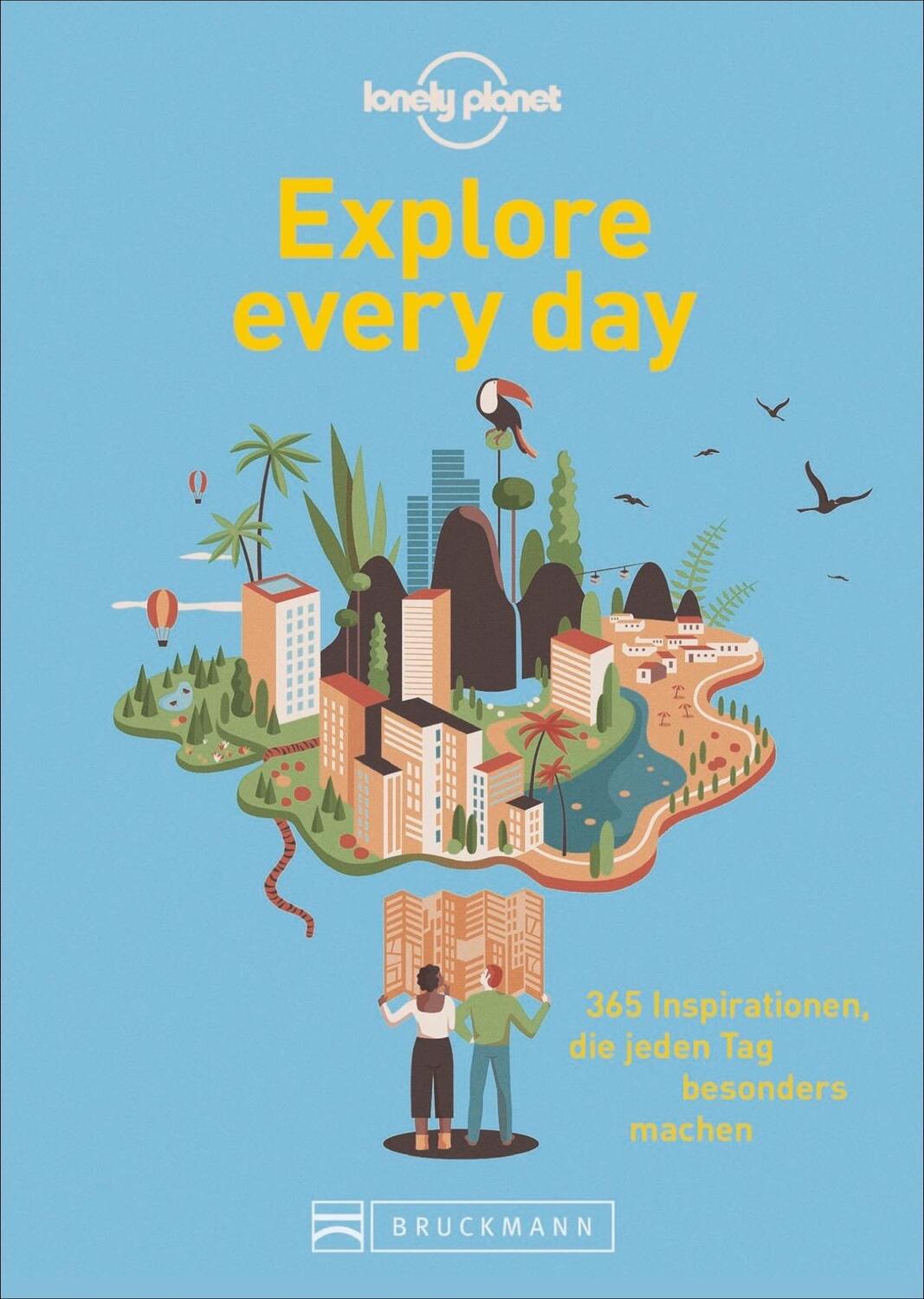 Cover: 9783734318399 | Explore every day | 365 Inspirationen, die jeden Tag besonders machen