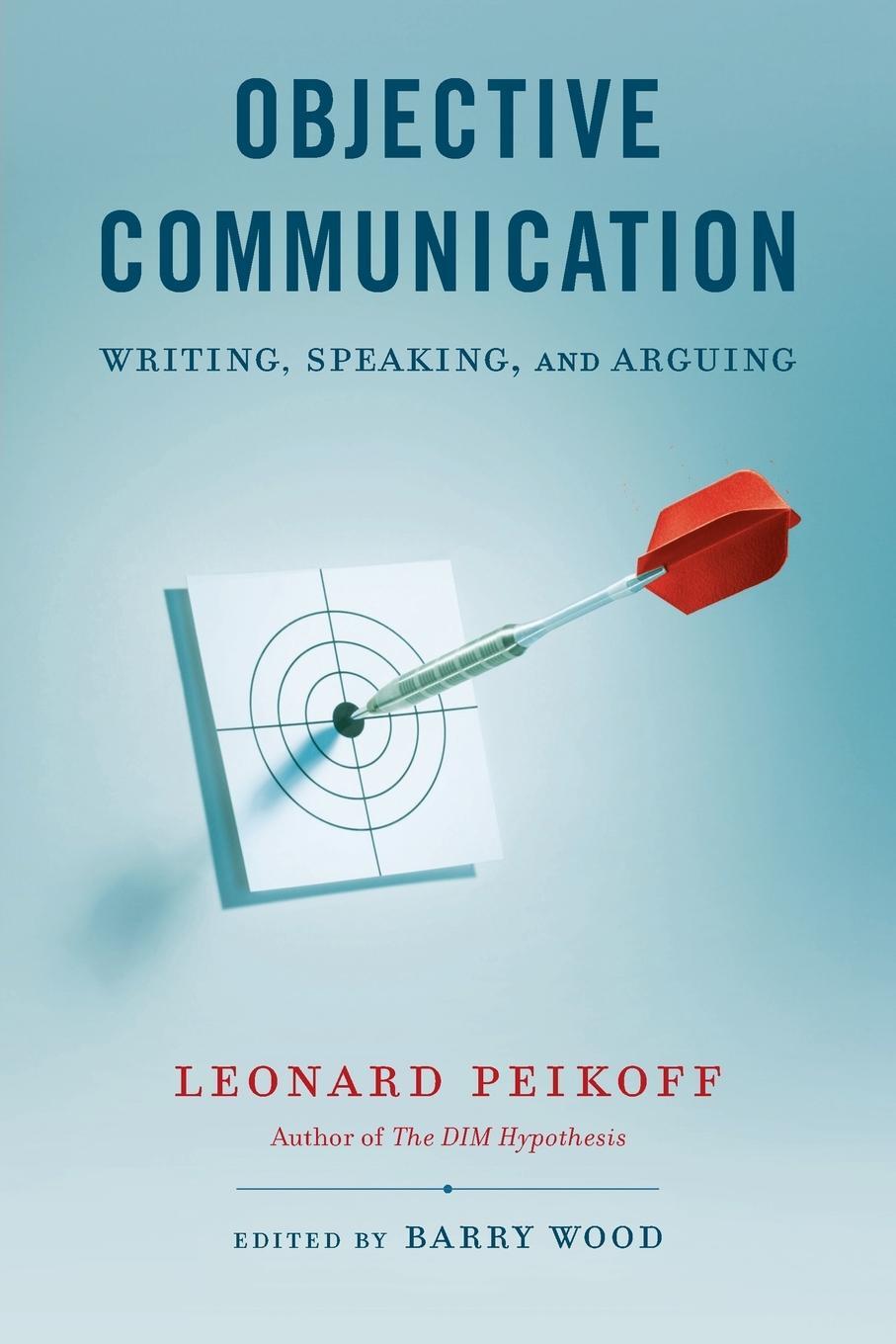 Cover: 9780451418159 | Objective Communication | Writing, Speaking and Arguing | Peikoff