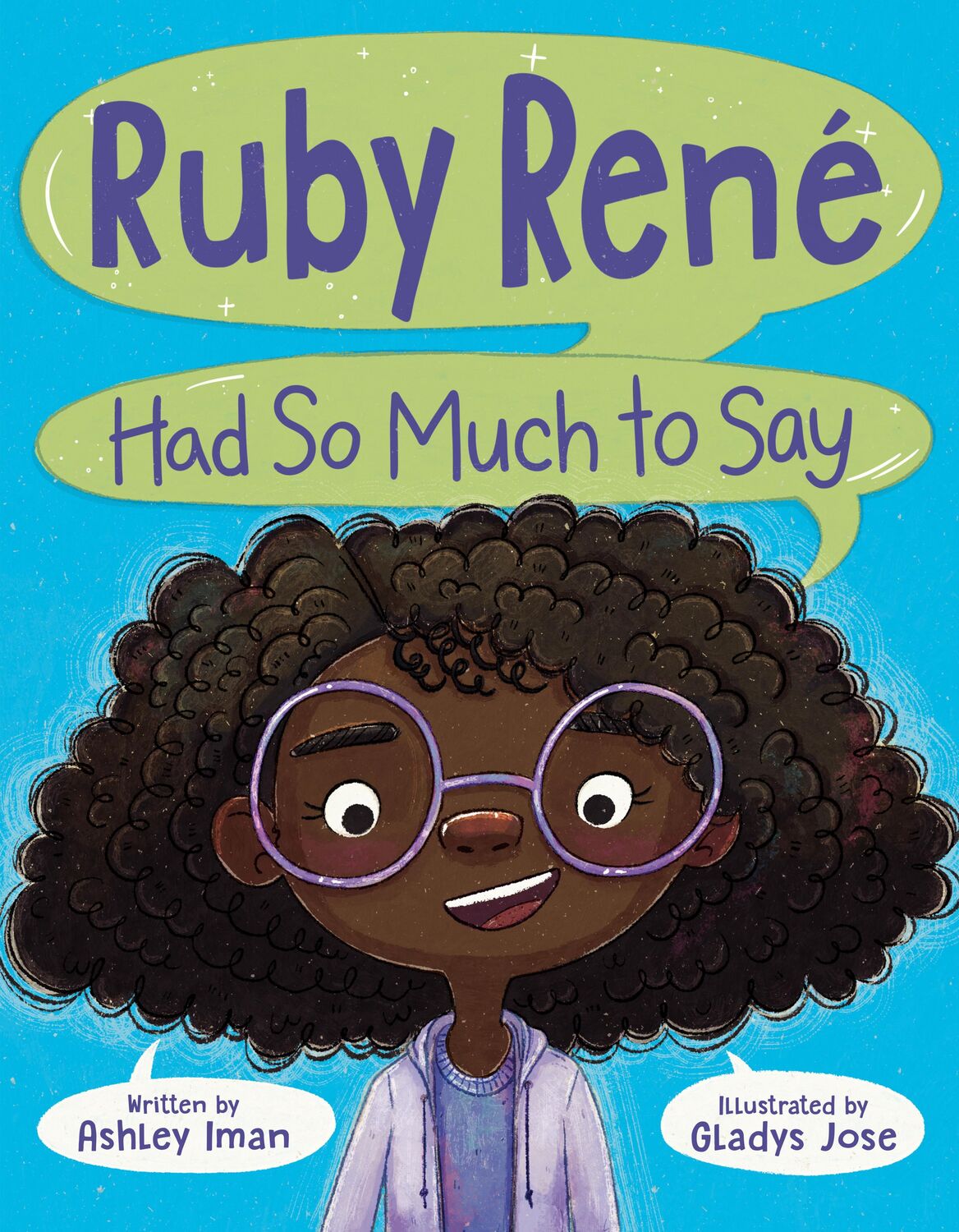Cover: 9780593618899 | Ruby René Had So Much to Say | Ashley Iman | Buch | Englisch | 2024