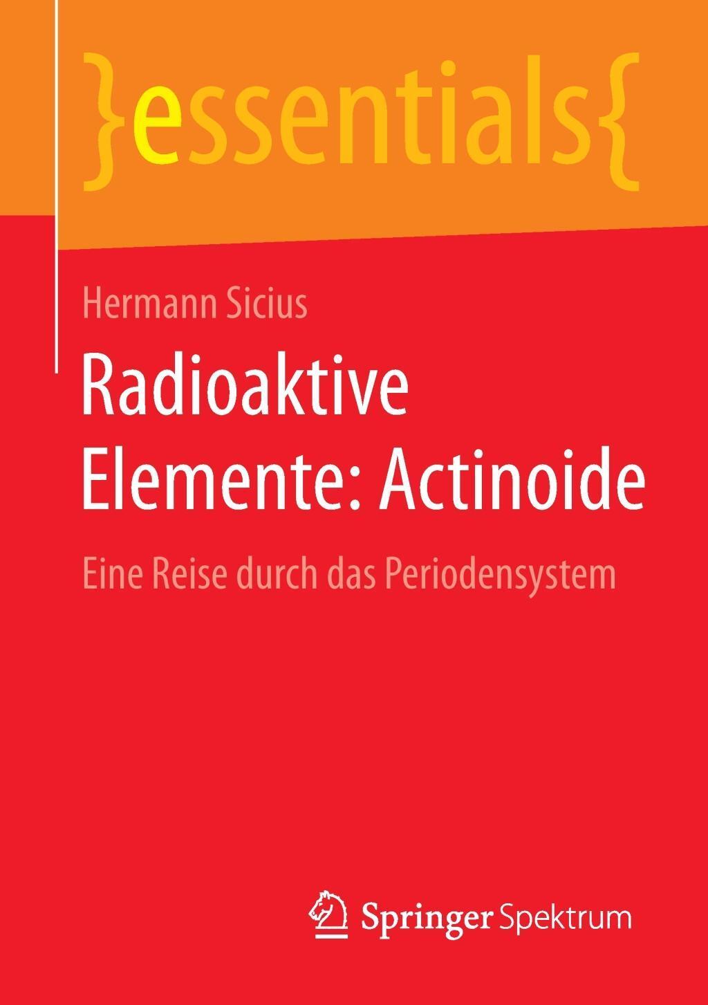 Cover: 9783658098285 | Radioaktive Elemente: Actinoide | Eine Reise durch das Periodensystem