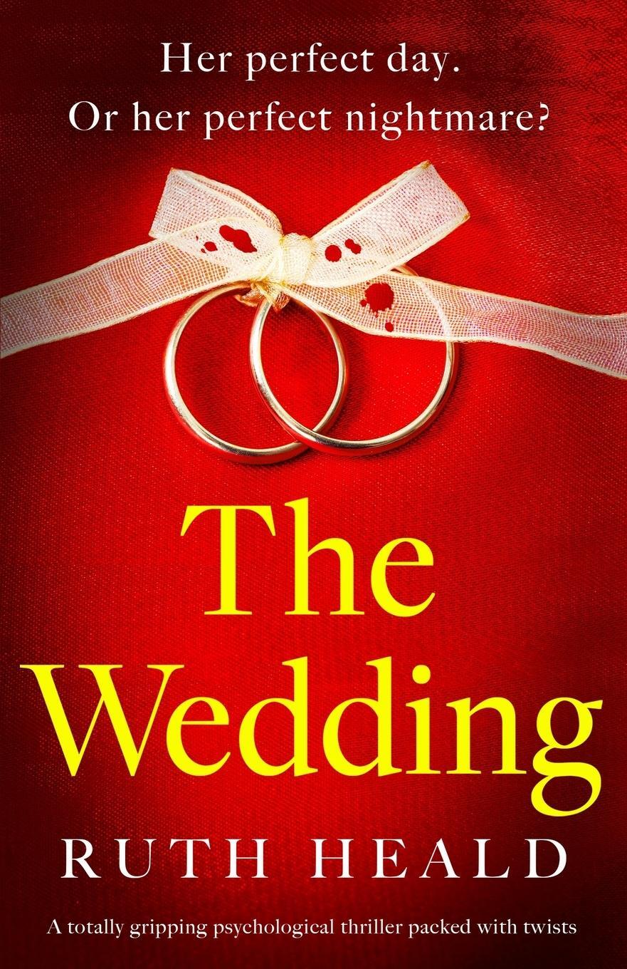 Cover: 9781838882266 | The Wedding | Ruth Heald | Taschenbuch | Paperback | Englisch | 2021