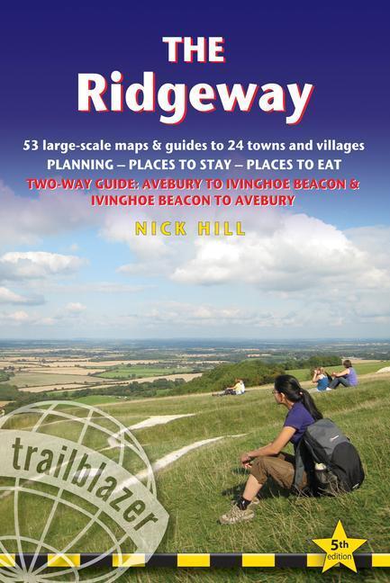 Cover: 9781912716203 | The Ridgeway: Planning, Places to Stay, Places to Eat; Includes 53...
