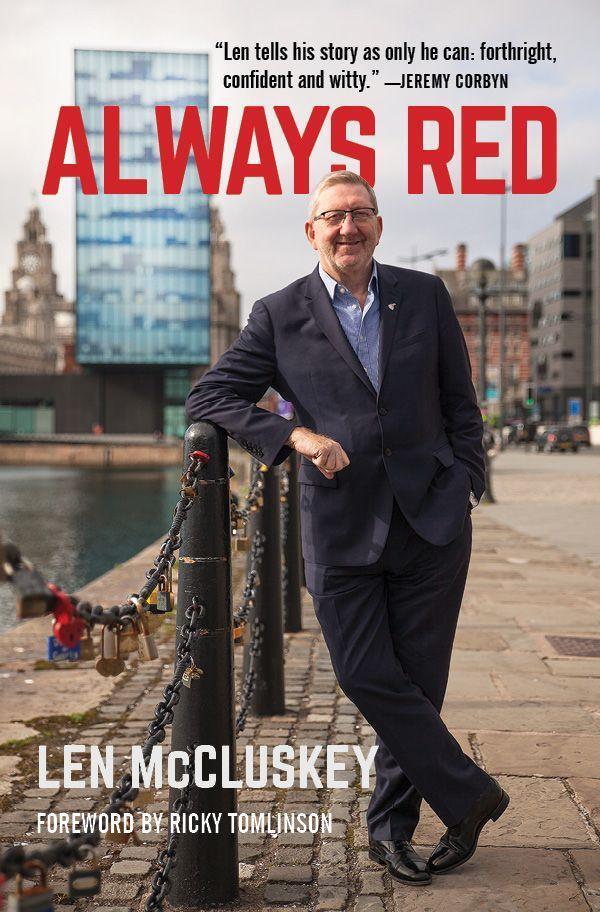 Cover: 9781682192726 | Always Red | Len McCluskey | Buch | Englisch | 2021 | OR Books