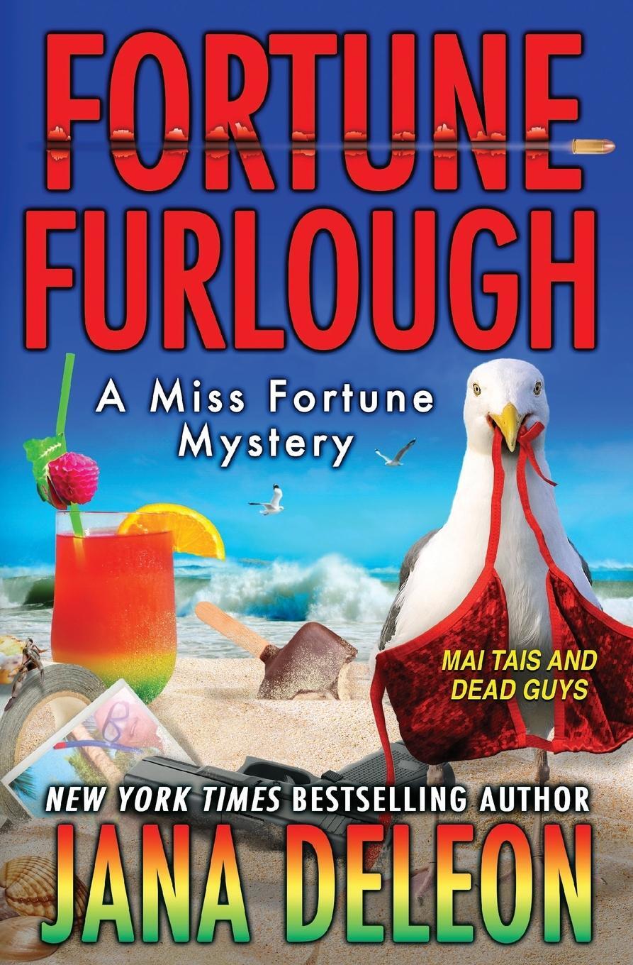 Cover: 9781940270647 | Fortune Furlough | Jana Deleon | Taschenbuch | Miss Fortune Mysteries