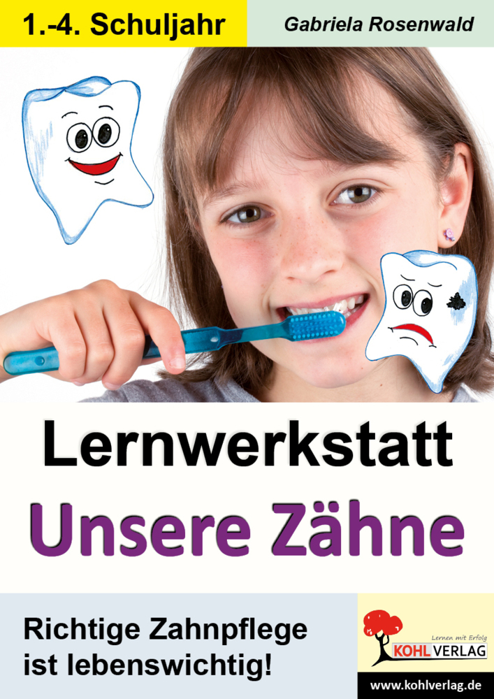 Cover: 9783866324824 | Lernwerkstatt Unsere Zähne | Gabriela Rosenwald | Taschenbuch | 2012