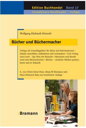 Bücher und Büchermacher - Heinold, Wolfgang Ehrhardt