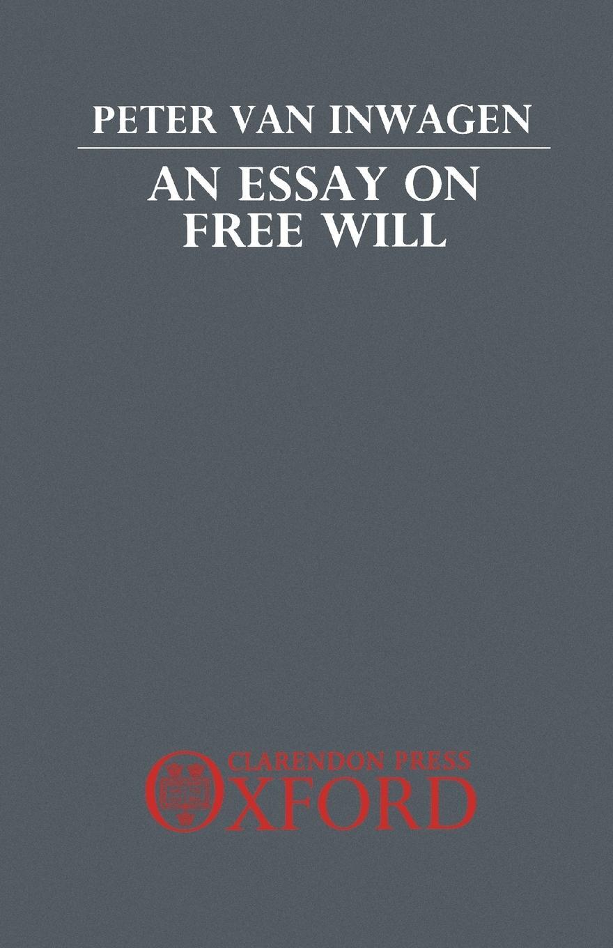 Cover: 9780198249245 | An Essay on Free Will | Peter Van Inwagen | Taschenbuch | Paperback