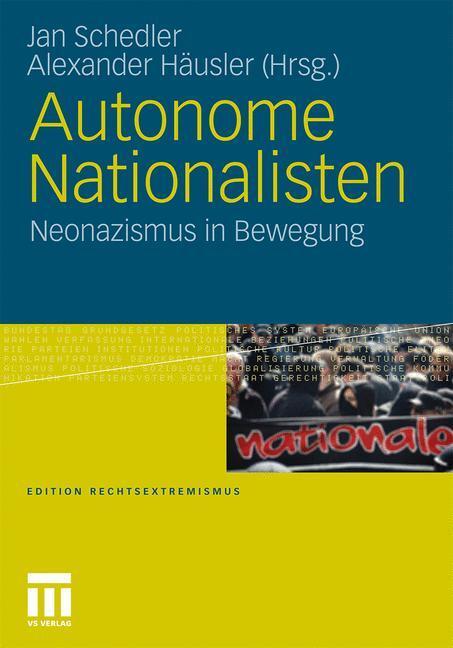 Cover: 9783531170497 | Autonome Nationalisten | Neonazismus in Bewegung | Häusler (u. a.)