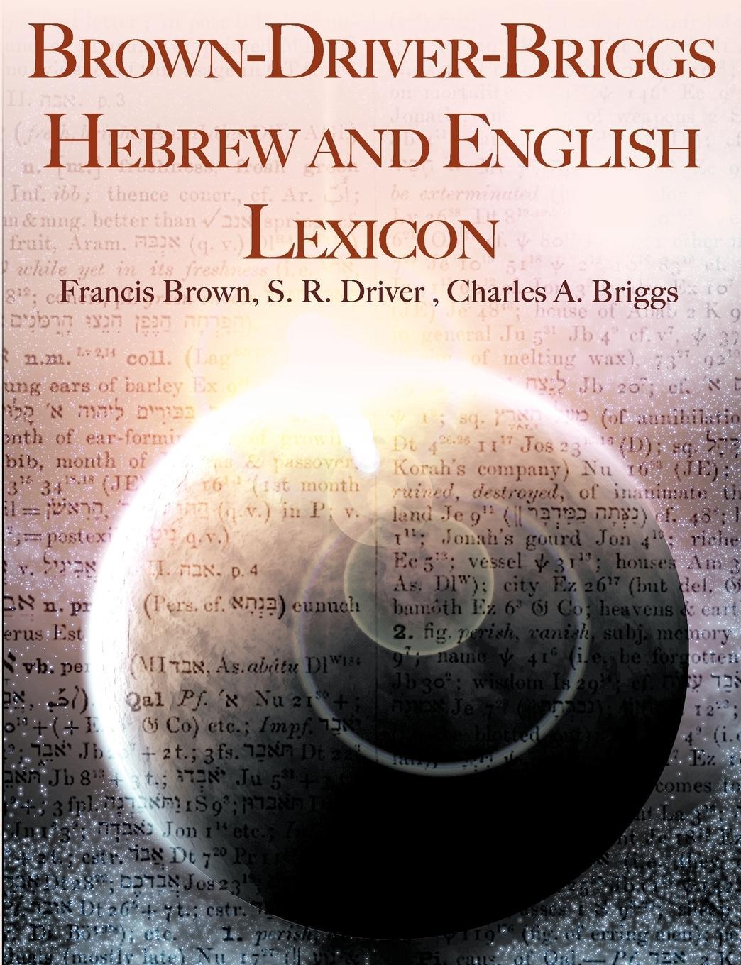 Cover: 9781607963080 | Brown-Driver-Briggs Hebrew and English Lexicon | Francis Brown (u. a.)