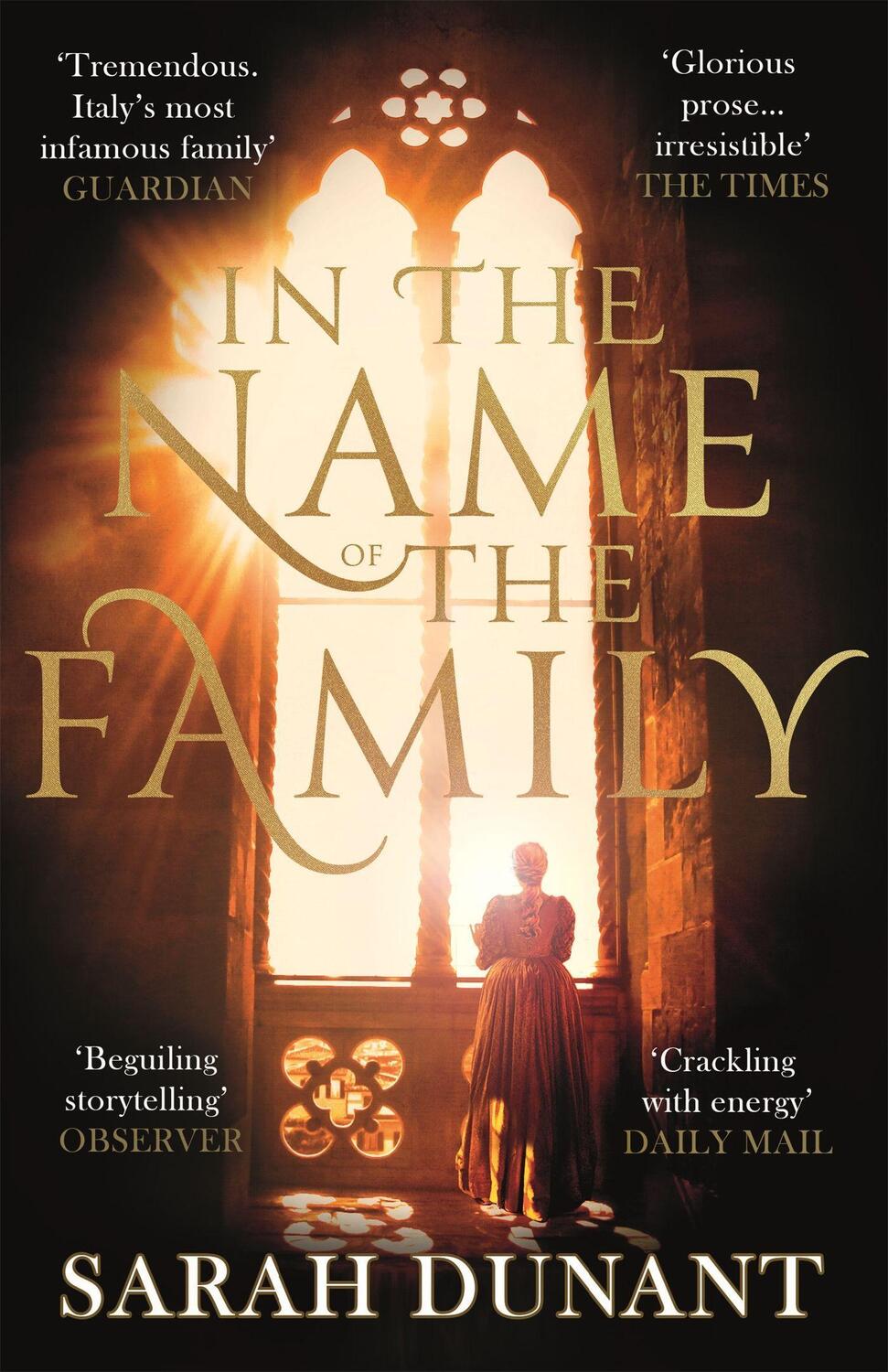 Cover: 9781844087488 | In The Name of the Family | Sarah Dunant | Taschenbuch | 486 S. | 2018