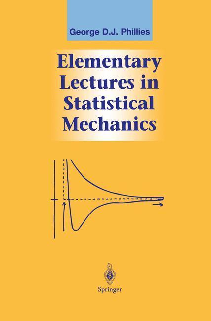 Cover: 9780387989181 | Elementary Lectures in Statistical Mechanics | George D. J. Phillies