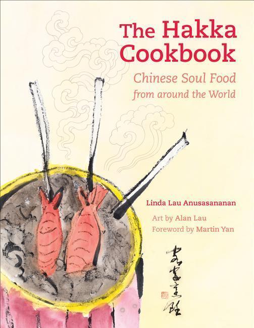 Cover: 9780520273283 | The Hakka Cookbook | Chinese Soul Food from around the World | Buch