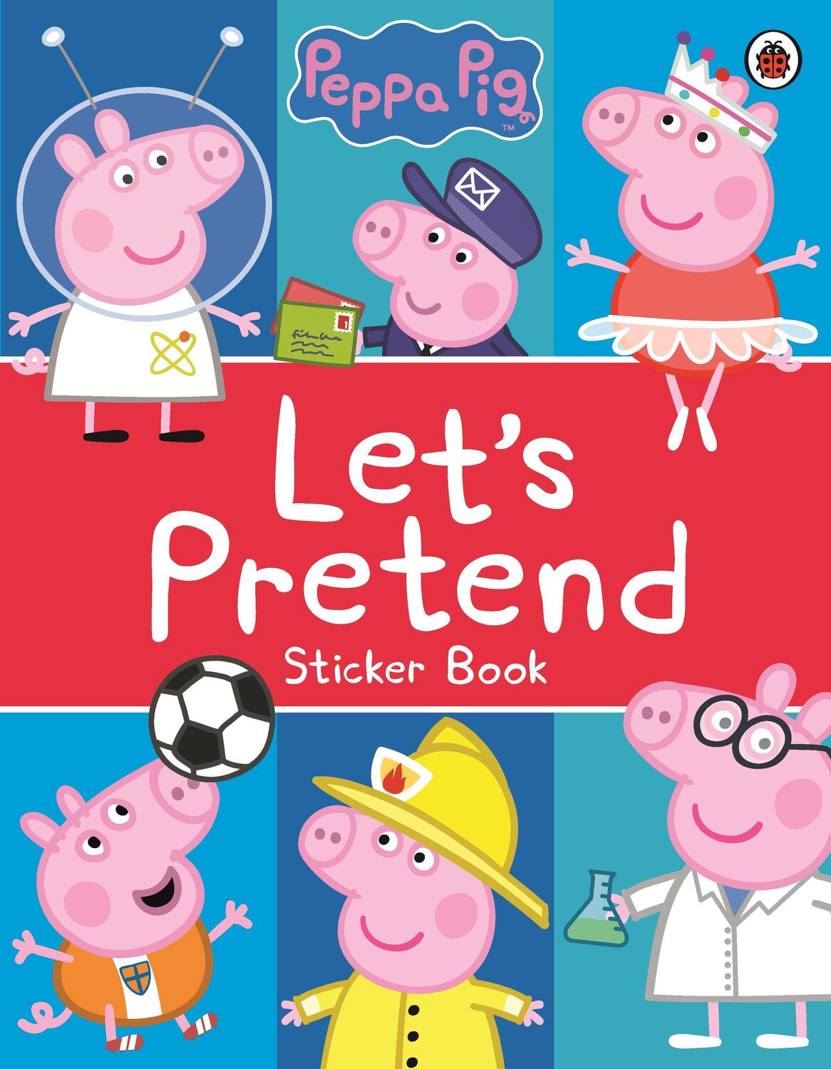 Cover: 9780241321157 | Peppa Pig: Let's Pretend! | Sticker Book | Peppa Pig | Taschenbuch