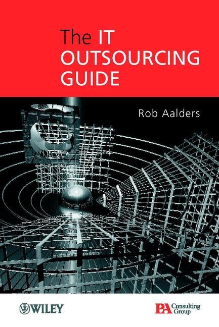 Cover: 9780471499350 | The It Outsourcing Guide | Rob Aalders | Buch | XVIII | Englisch